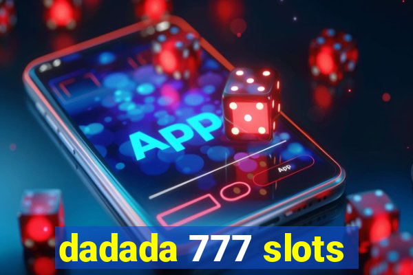 dadada 777 slots